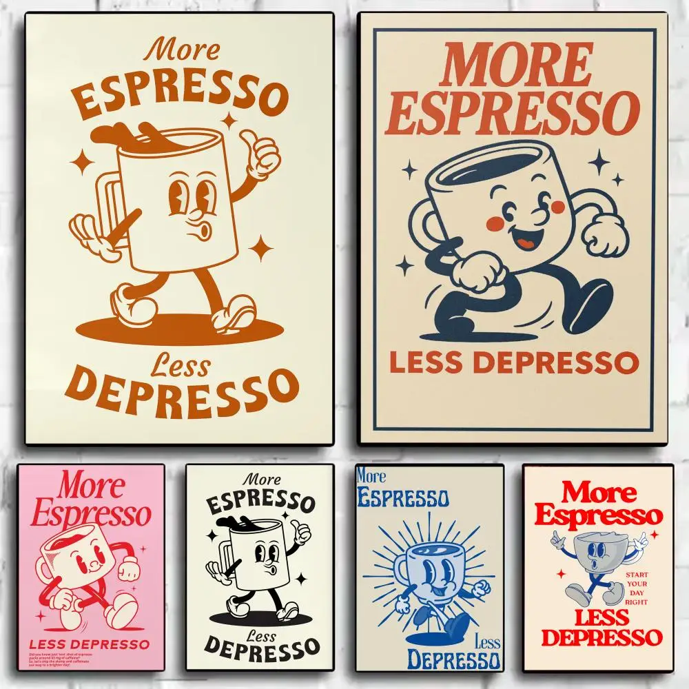 More Espresso Less Depresso Poster Modern Aesthetic Wall Art Print Room Decoration Items for Bedroom Home Decor Gift