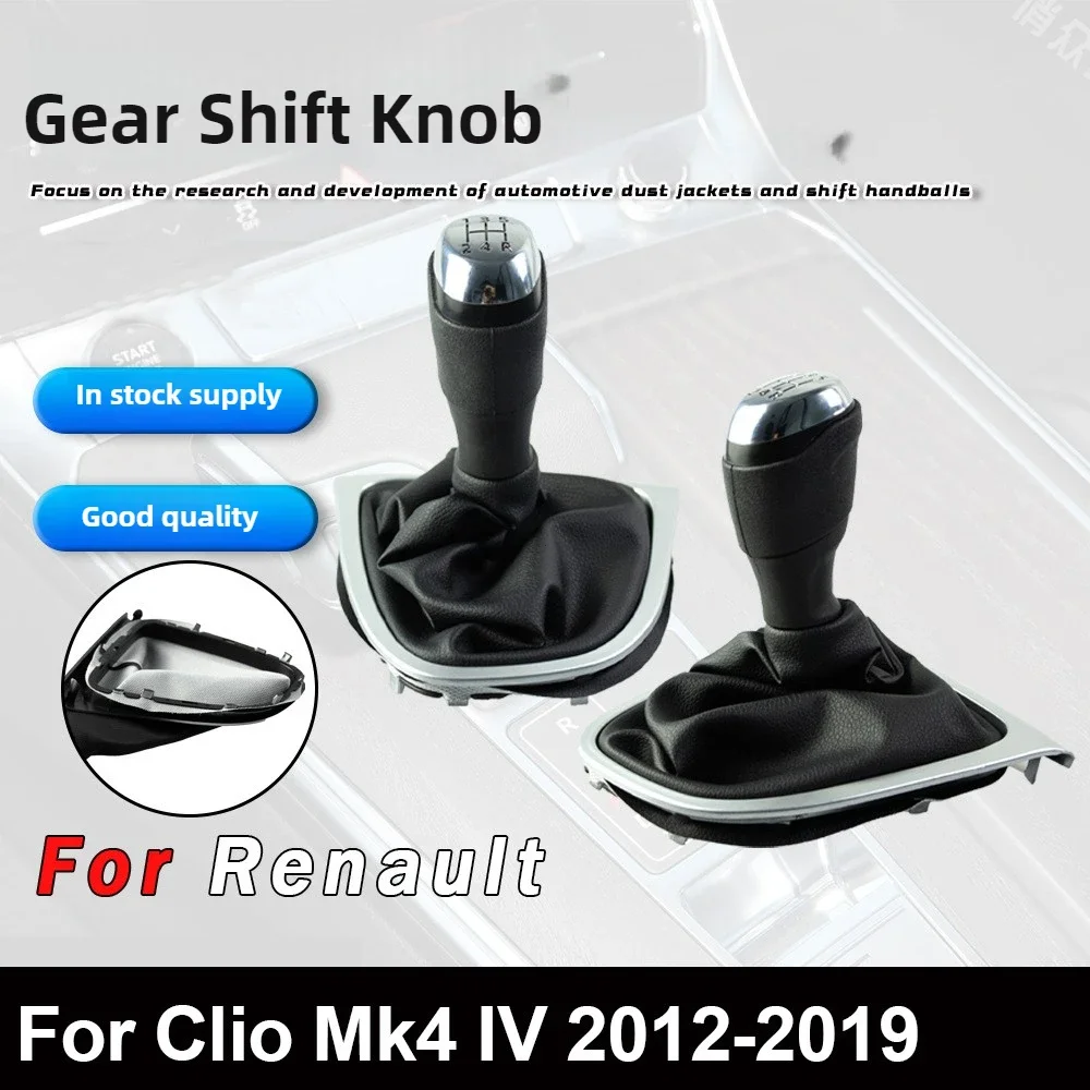 For Renault Clio 4 IV MK4 2012-2019 LHD Gear Shift Knob Gaiter Boot Cover Case 5/6 Speed Stick Change Head Gearbox Dust Cover