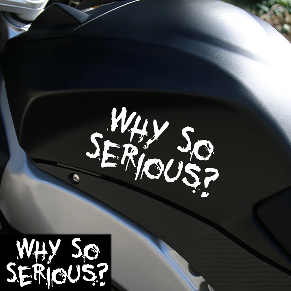 

1PC Why So Serious Joker Waterproof Stickers Motorcycle Stickers for Motorbike Fuel Tank Racing Helmet Decals Decoration