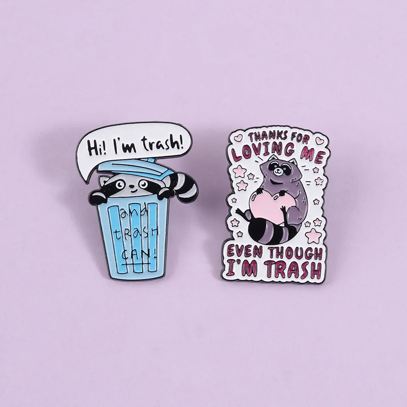 Cute Trash Panda Raccoon Enamel Pin Funny Self Deprecating Quote Brooch Cartoon Badge Jewelry Gift Backpack Clothes Accessory