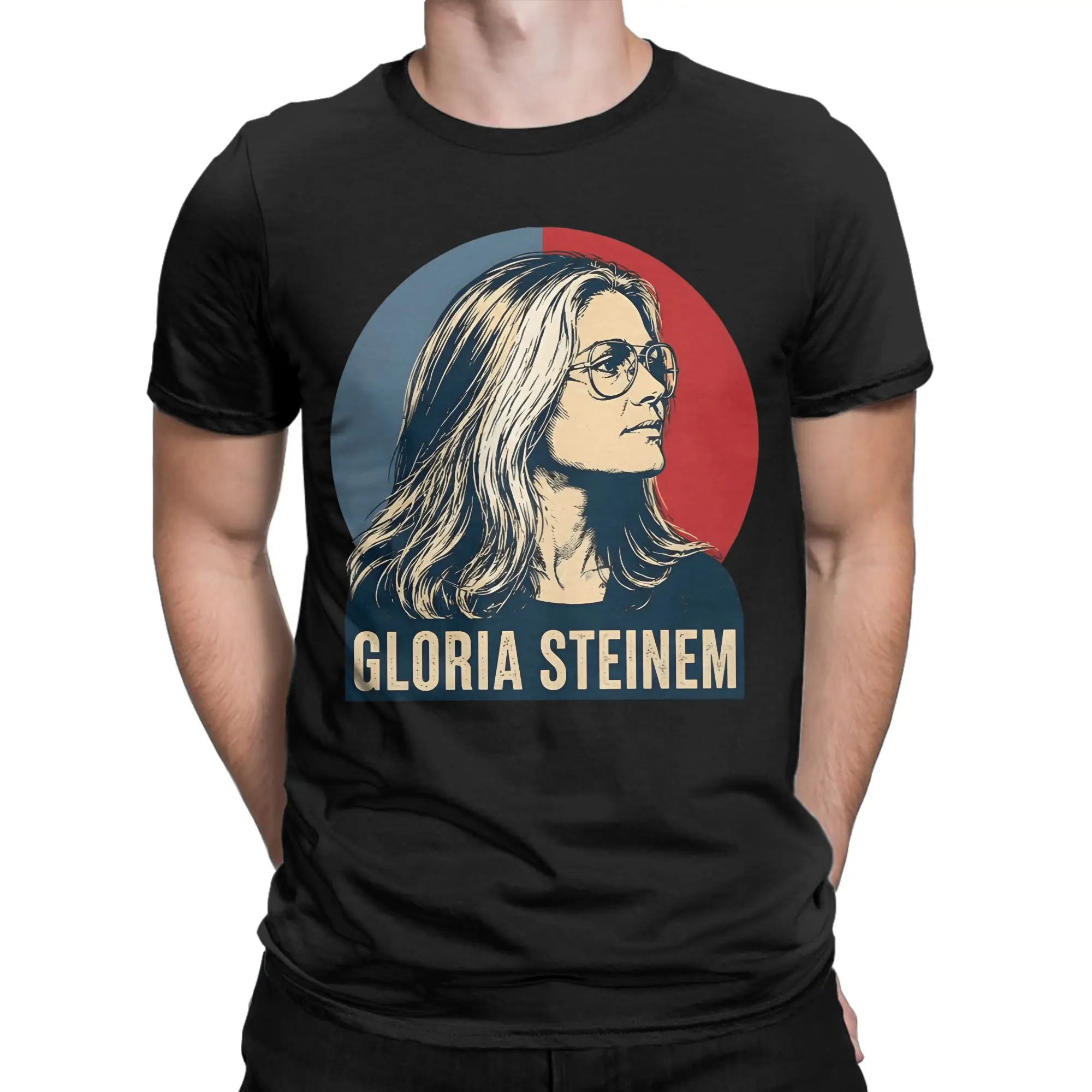 Gloria Steinem T-Shirt Men  Funny Pure Cotton Tee Shirt Crewneck Short Sleeve T Shirt New Arrival Tops