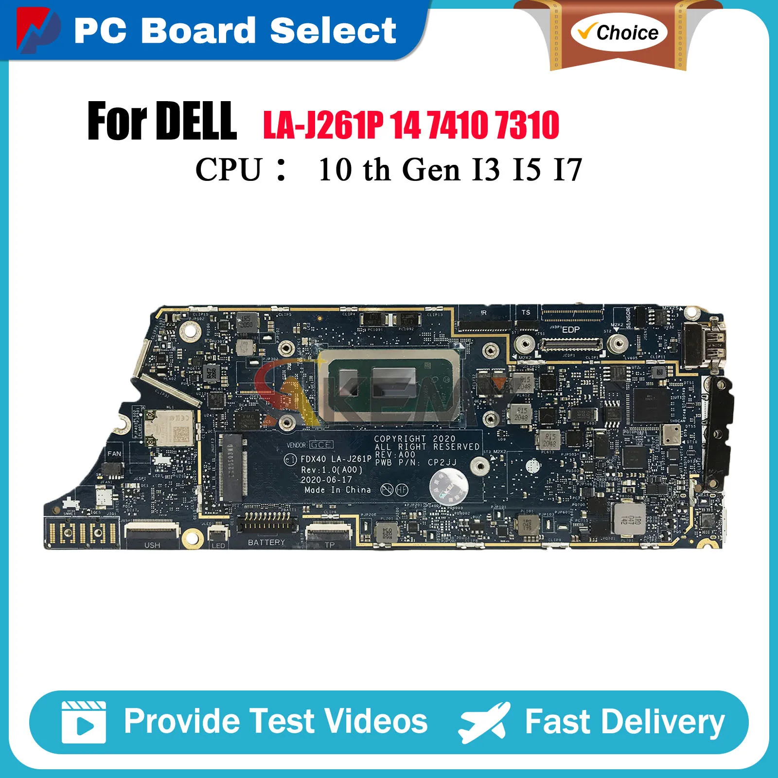 

Материнская плата для ноутбука DELL Latitude 7310 7410 LA-J261P с 10-м процессором I5 I7 CN-0GYV1X 04J6CM 00N7RN 0XF8WR протестирована нормально