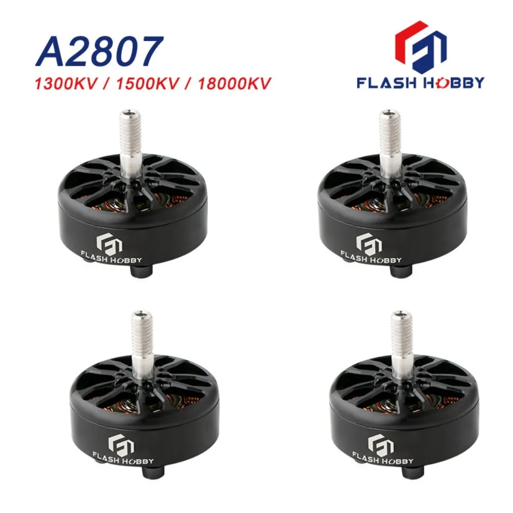 

4pcs FLASHHOBBY A2807 2807 6S 1300KV 5S 1500KV 4S 1800KV Brushless Motor for FPV Freestyle 7inch Long Range LR7 Drone Model