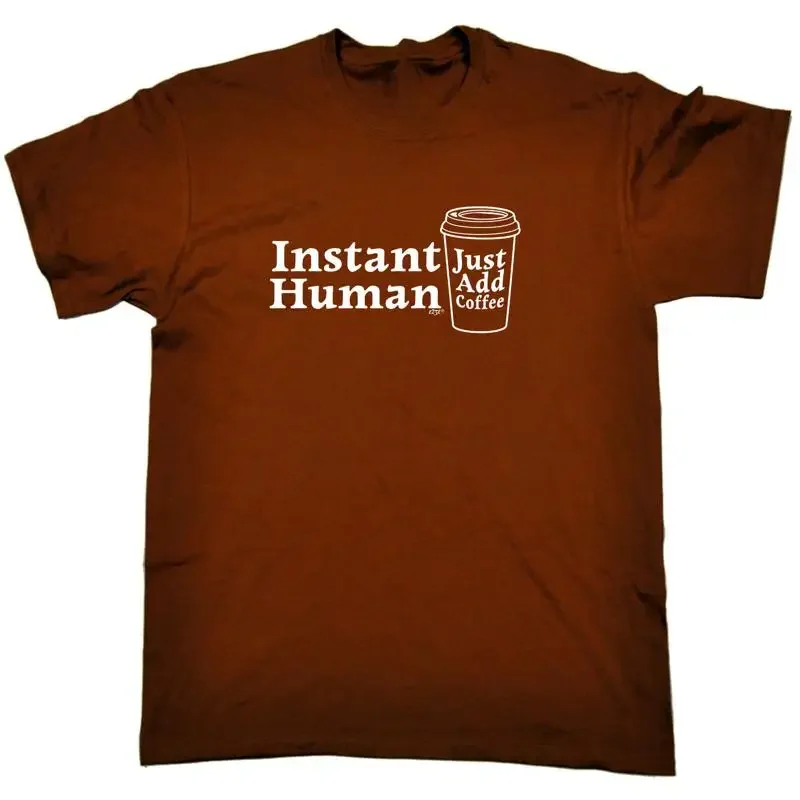 Instant Human Just Coffee Mens Funny Novelty Top T Shirt