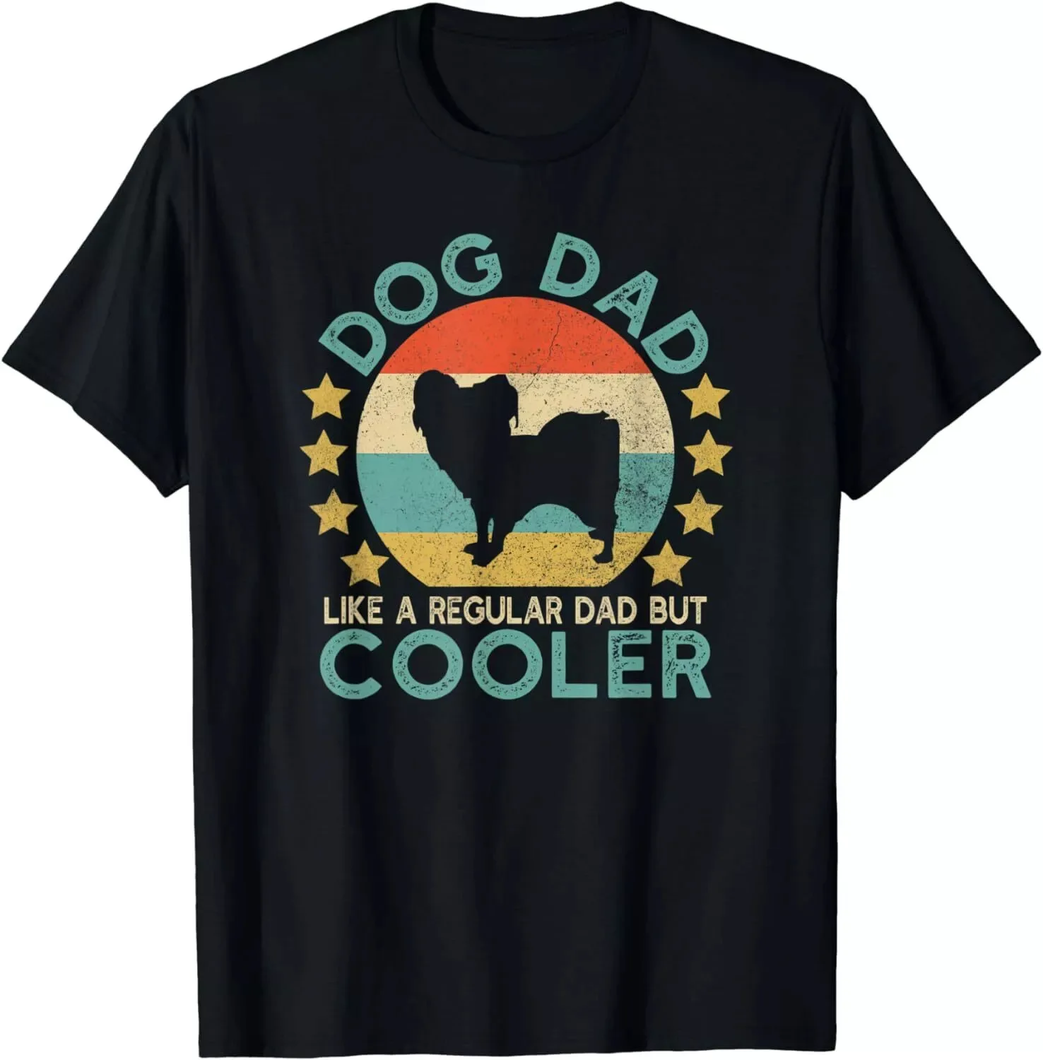 Funny Papillon-Dog Dad Like A Regular Dad But Gift Unisex T-Shirt S-5XL