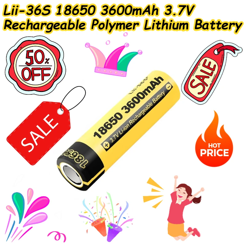 

Lii-36S 18650 3600mAh 3.7V Rechargeable Polymer Lithium Battery