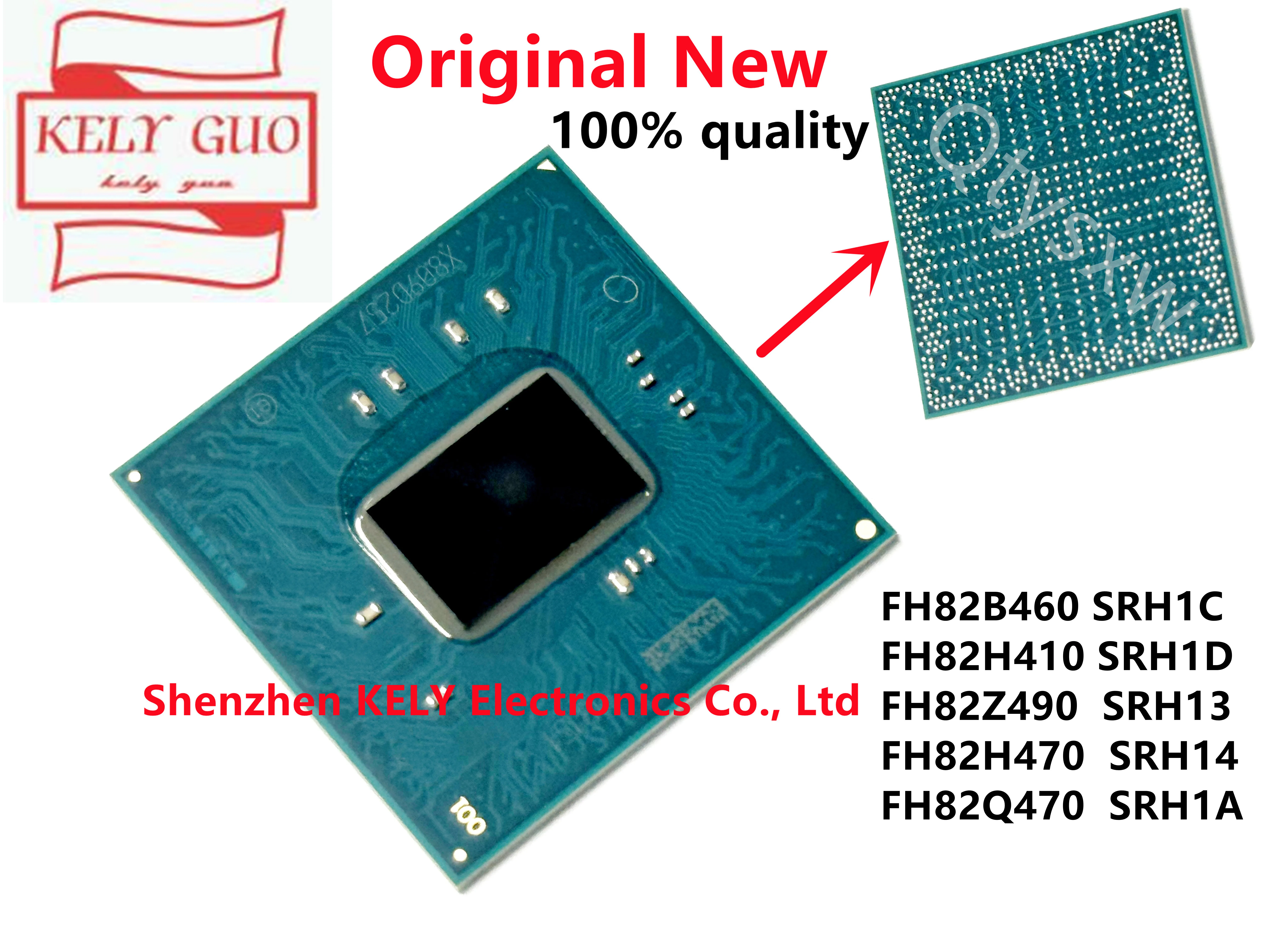 Imagem -02 - Chipconjunto Bga 100 Novo Fh82b460 Srh1c Fh82h410 Srh1d Fh82z490 Srh13 Fh82h470 Srh14 Fh82q470 Srh1a