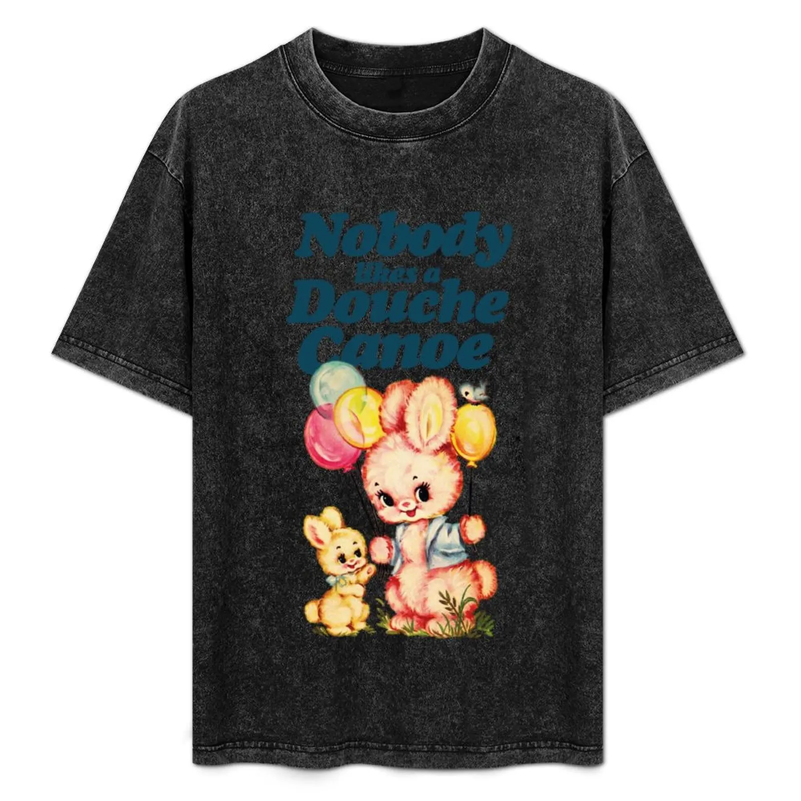 

Nobody likes a douche canoe T-Shirt Fashion Pattern Printed Tee Shirt