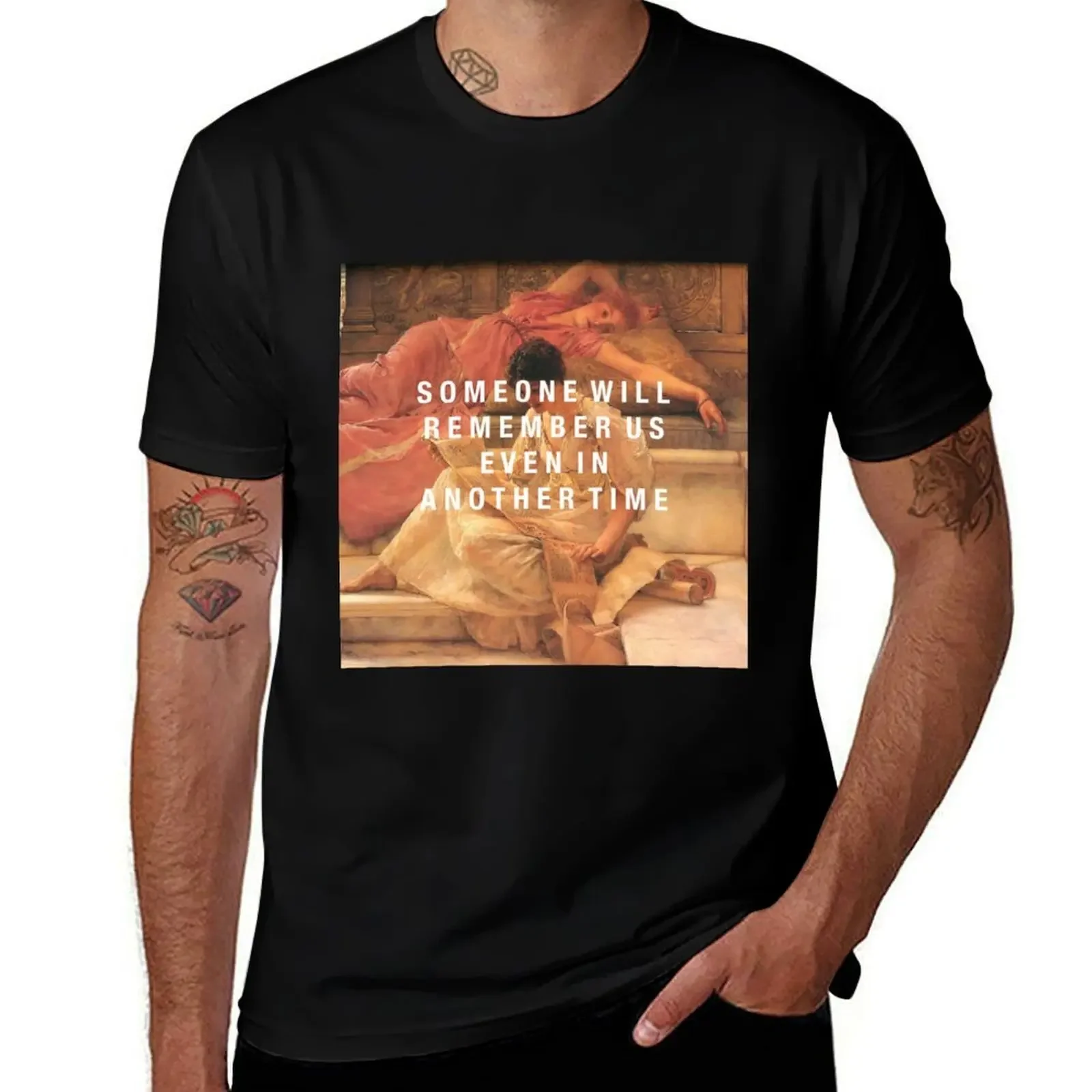 

someone will remember us T-Shirt Funny t-shirts blacks cute tops Aesthetic clothing vintage t shirt men