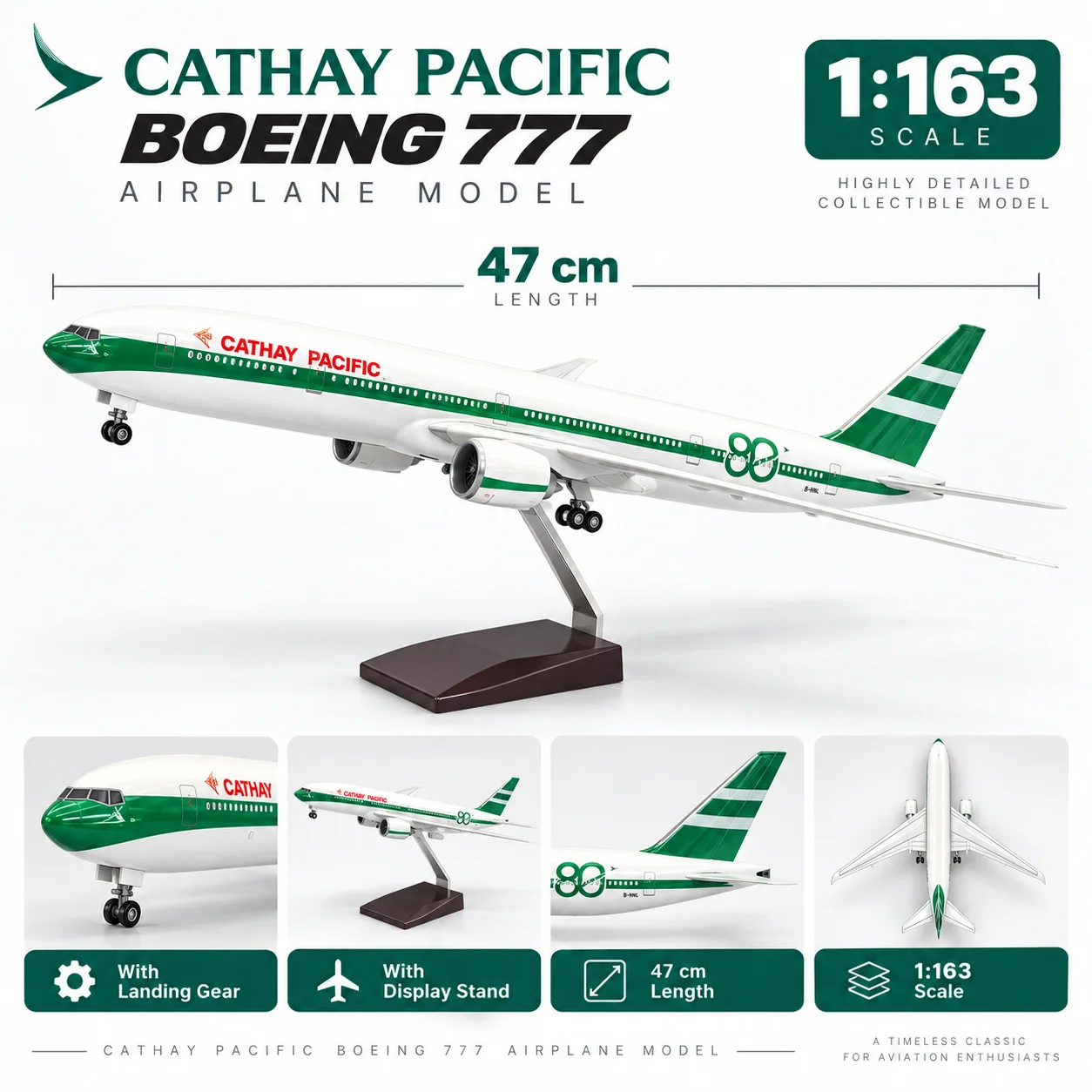 B777 Cathay Pacific Model 1:163 Scale 47 cm with Base and Landing Gear Collectible Aircraft Toy Decorative Item and Aviation