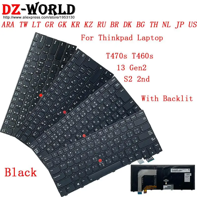 ARA TW LT GR GK KR KZ RU EE BR DK BG TH NL JP US Backlit Keyboard for Lenovo Thinkpad 13 Gen2 G2 T470s S2 2nd T460s Laptop