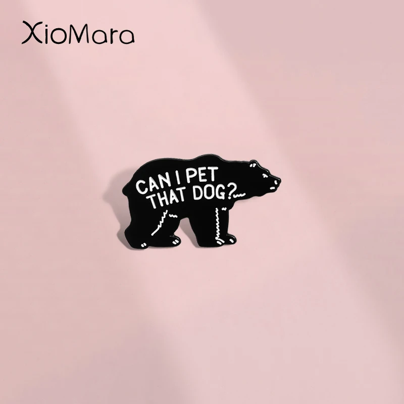 Emaille-Anstecknadel „Can I Pet That Dog“, niedliche Cartoon-Tier-Zitate, Broschen, Anstecknadel, Schmuck, Geschenk für die beste Freundin