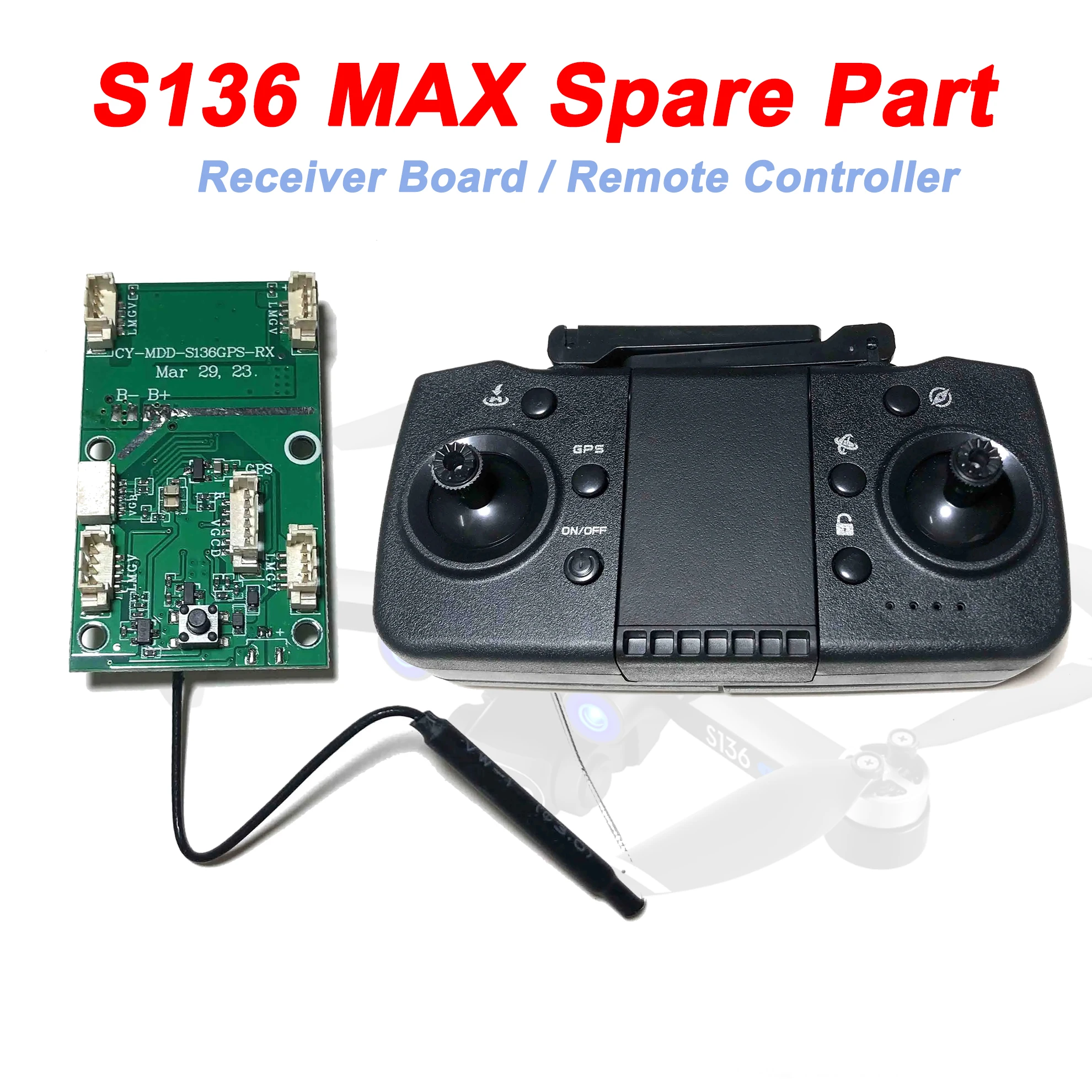 

S136 MAX Mini Drone Spare Part Kit Receiver Board / Remote Controller RC Transmitter Part DIY Accessory