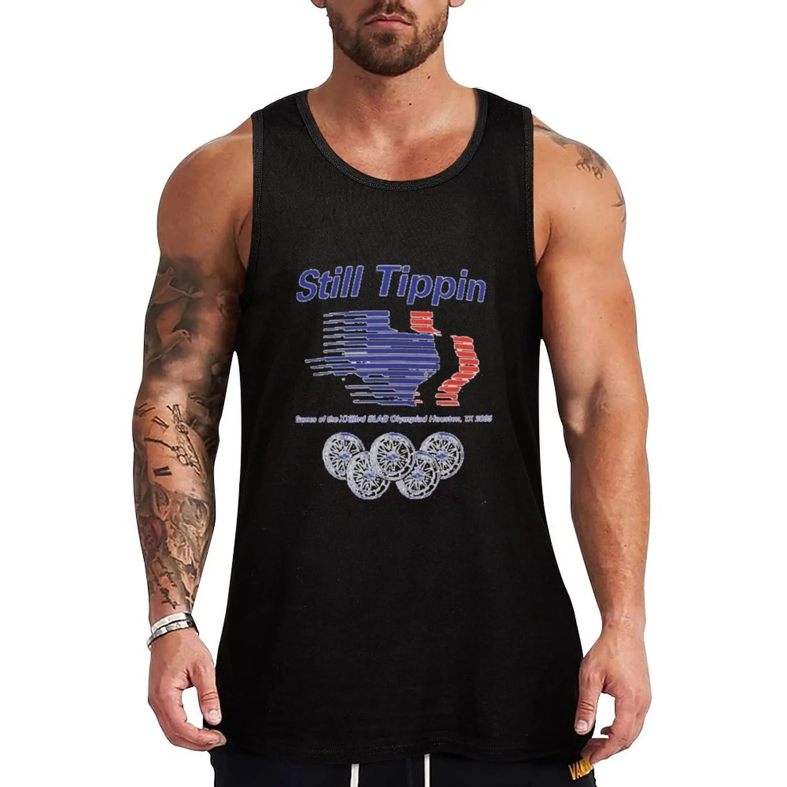 

Still Tippin Tank Top male top sleeveless tshirts for men Fitness men clothing