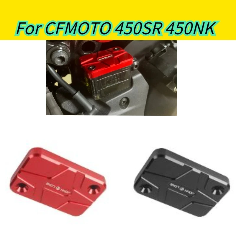 

Aluminum Rear Brake Fluid Reservoir Cap Oil Cup Cover Decorative Protector For CFMOTO 450SR SR NK 450NK NK450 SR450 2022-2026