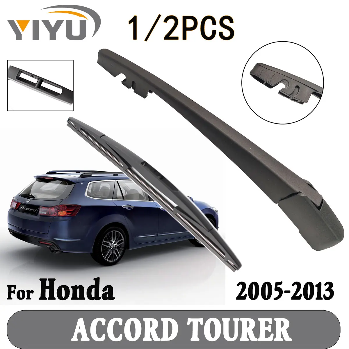 

1/2 шт., задний рычаг стеклоочистителя, лобовое стекло, чистая задняя дверь, окно, автомобильная щетка от дождя для Honda ACCORD TOURER 2005-2013