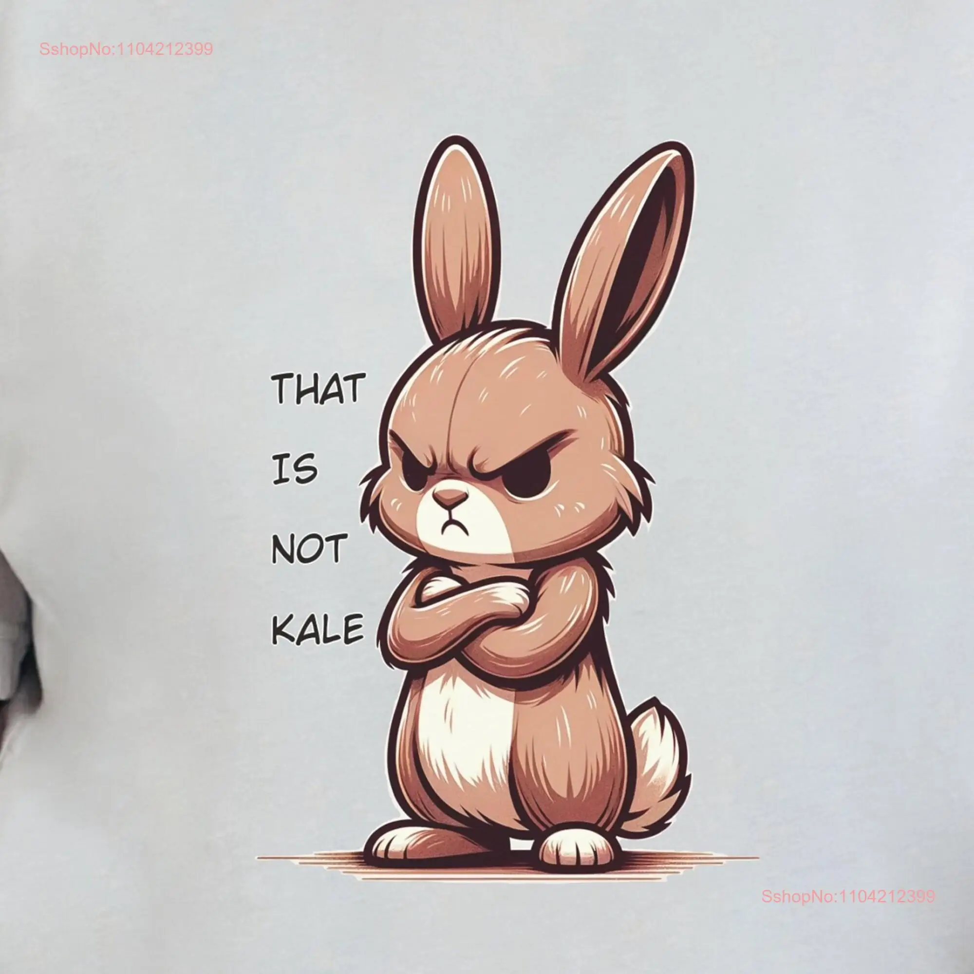 

Funny Angry Bunny T Shirt That is Not Kale Rabbit for Easter Mother's Day and Father's long or short sleeves