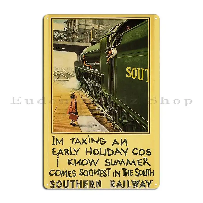 Early Summer Holiday Southern Railway Vintage Steam Train Metal Sign Home Wall Mural Custom Club Bar Kitchen Tin Sign Poster