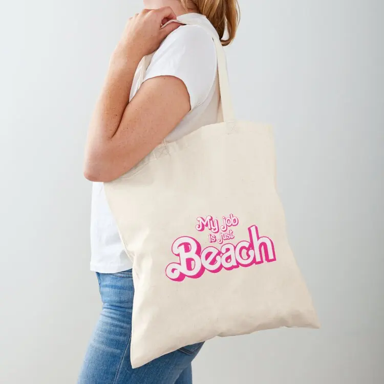 

My job is just beach Tote Bag Beach bag Handbags women canvas shopping bag eco pack