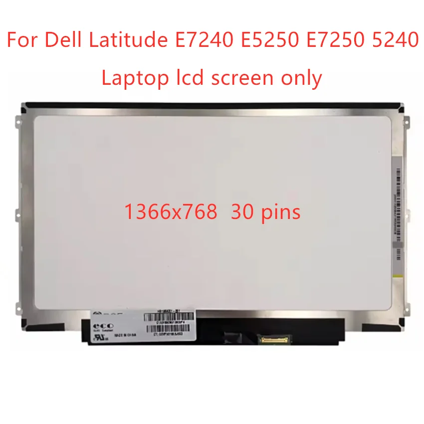 12.5 INCH For Dell Latitude E7240 E5250 E7250 5240 laptop LCD screen LP125WH2 TPF1 HB125WX1-100 HB125WX1-201 1366*768