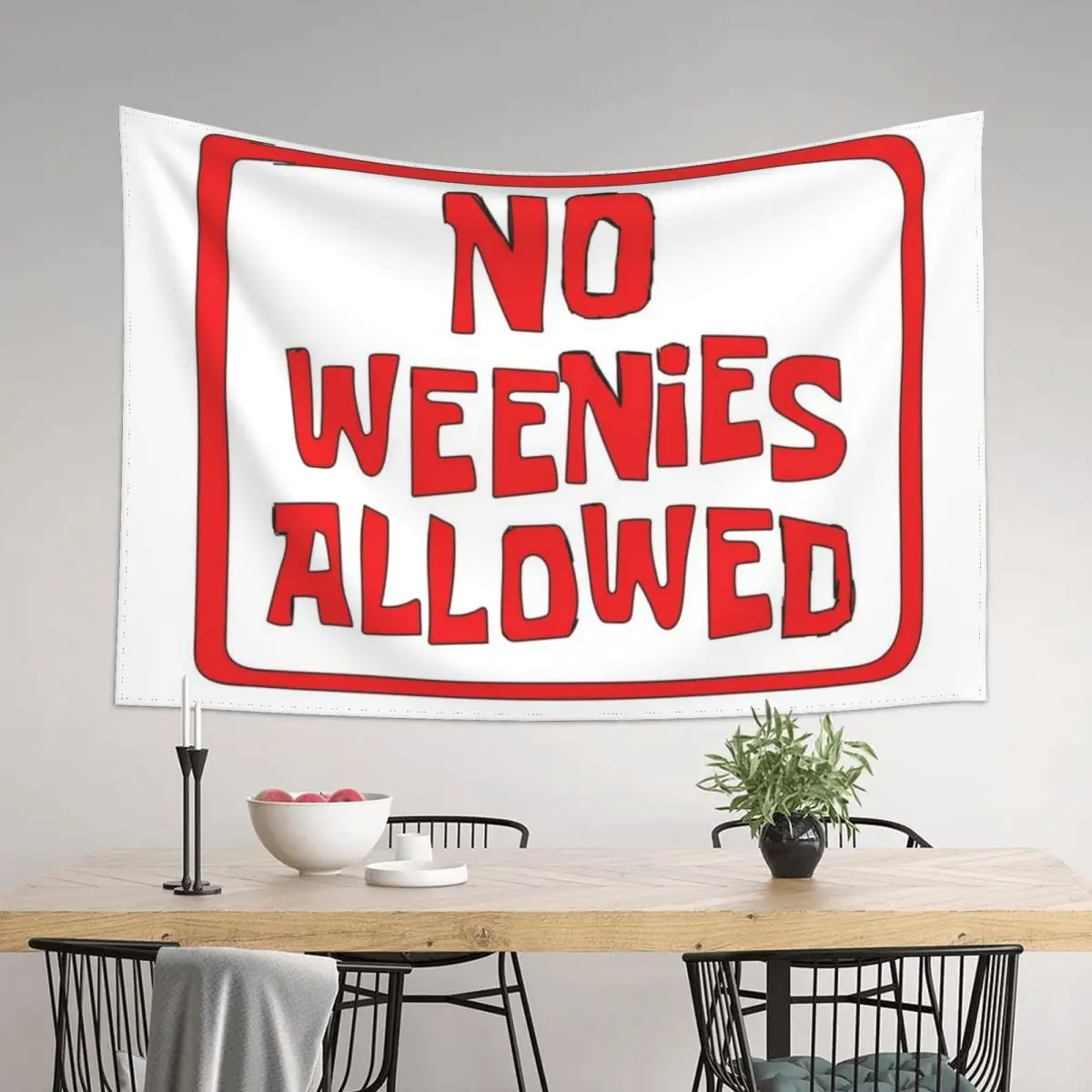 

NO WEENIES ALLOWED Tapestry Custom Room Decorations Aesthetic Anime Decor Outdoor Decoration Tapestry