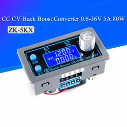 ZK-5KX DC DC Buck Boost Converter CC CV 0.6-36V 5A 5V 6V 12V 24V 80W Power Module Adjustable Regulated laboratory power supply