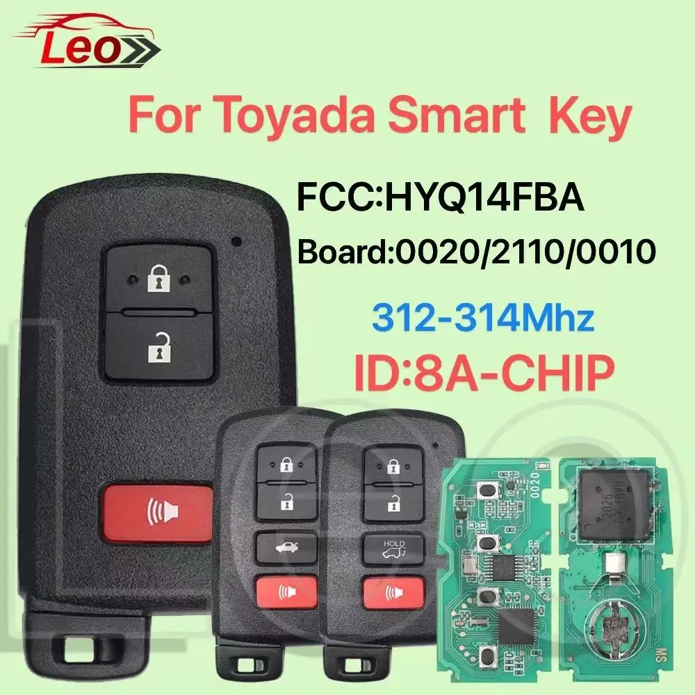 

FCC:HYQ14FBA 0020/2110/0010-плата 312-314 МГц ID: 8A-CHIP автомобильный умный дистанционный ключ для Highlander Land Cruiser Landcooler Camry