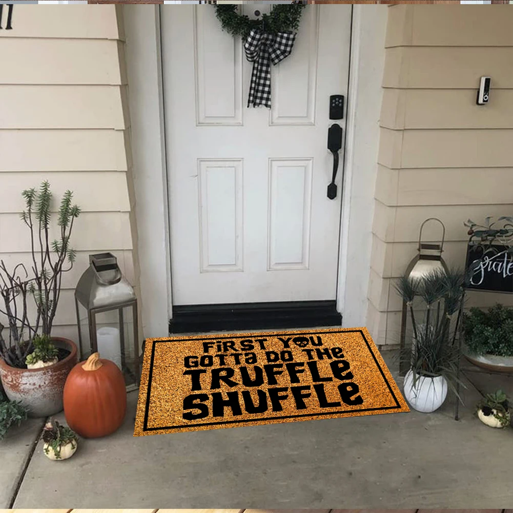 First You Gotta Do The Truffle Shuffle Door Mat Non Slip Rubber Mat For Home Indoor Farmhouse Funny Kitchen Rugs Patio Full Brow