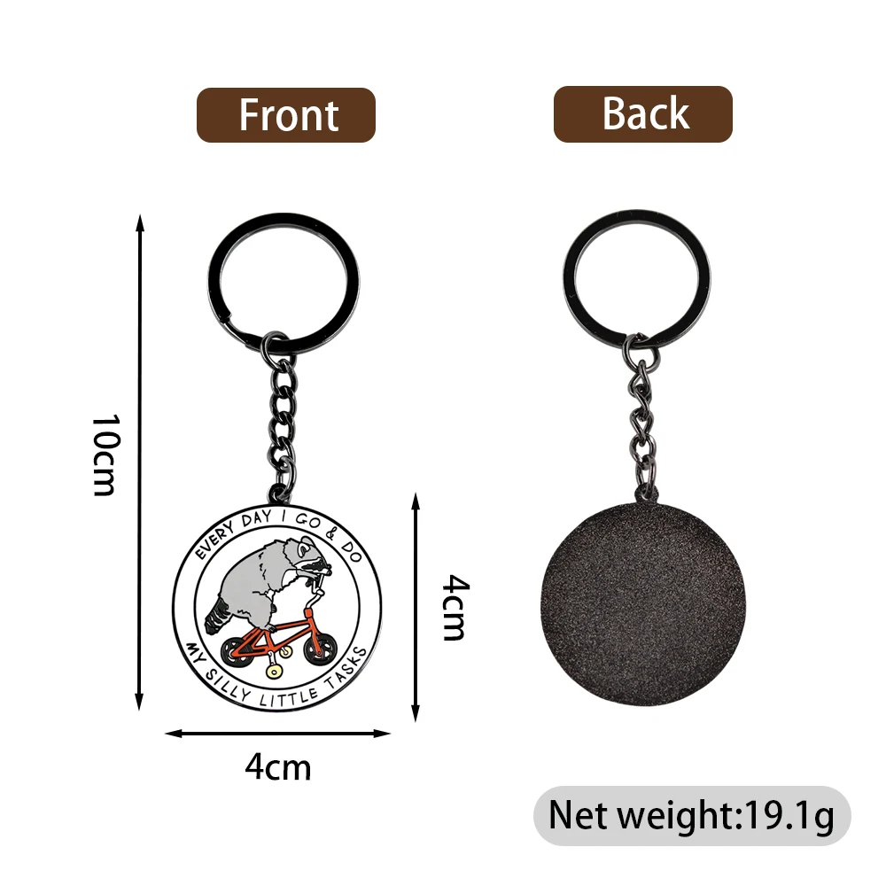 Adorable Raccoon Keychain Funny Quote Every Day I Go Do My Silly Little Tasks Keychain Cartoon Animal Backpack Accessory Gift