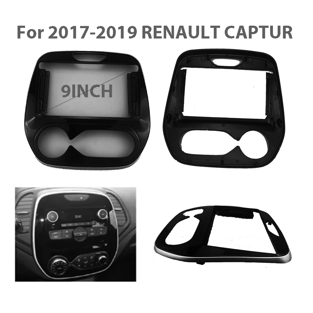 

Car Radio Fascia Frame For Renault Captur Kaptur 2017-2019 European Version 9 Inch Stereo Panel
