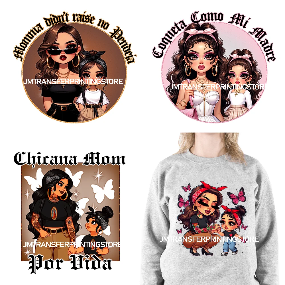 Mexican Chicana Mama Daughter Son Decals Proud Latina Mamacita Chingona Heat Transfer Stickers Ready To Press For T-shirts Bags