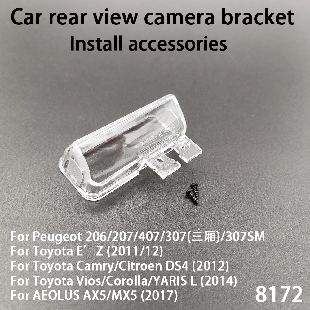 

Car rear view camera bracket For Toyota Camry Citroen DS4 Vios Corolla YARIS L E’Z Peugeot 206 207 407 307 SM