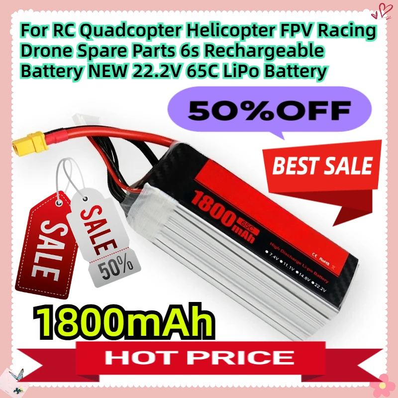

For RC Quadcopter Helicopter FPV Racing Drone Spare Parts 6s Rechargeable Battery NEW 22.2V 1800mAh 65C LiPo Battery