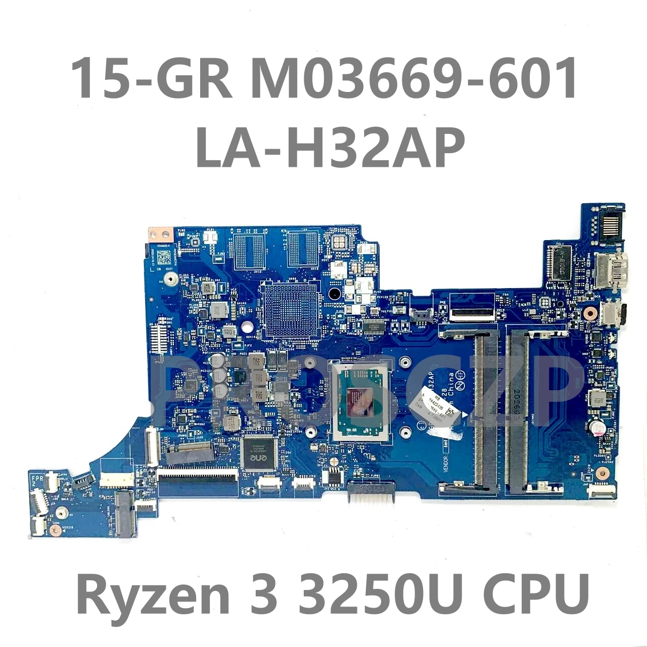 M03669-601 M03669-501 M03669-001 LA-H32AP Pour HP 15-gaz15S-gaz15Z-GW 15S-GY Ordinateur Portable Carte Mère Avec Ryzen 3 3250U CPU 100% Testé