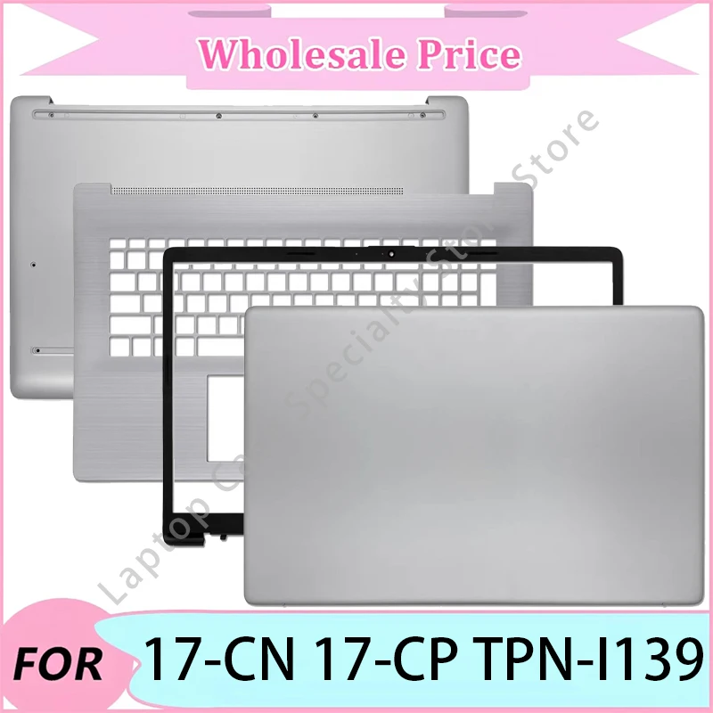 

New For 17-CN 17-CP TPN-I139 Case/Laptop replacement parts/Laptop LCD Back Cover/Front Bezel/Palmrest/Bottom Case/Hinge Cover