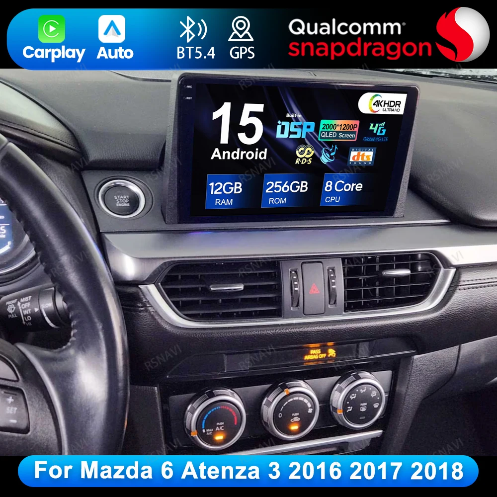Android 15 For Mazda 6 Atenza 3 2016 2017 2018 Wireless Carplay Auto DVD DSP QLED Navigation 4G LTE GPS 5G WIFI BT Multimedia