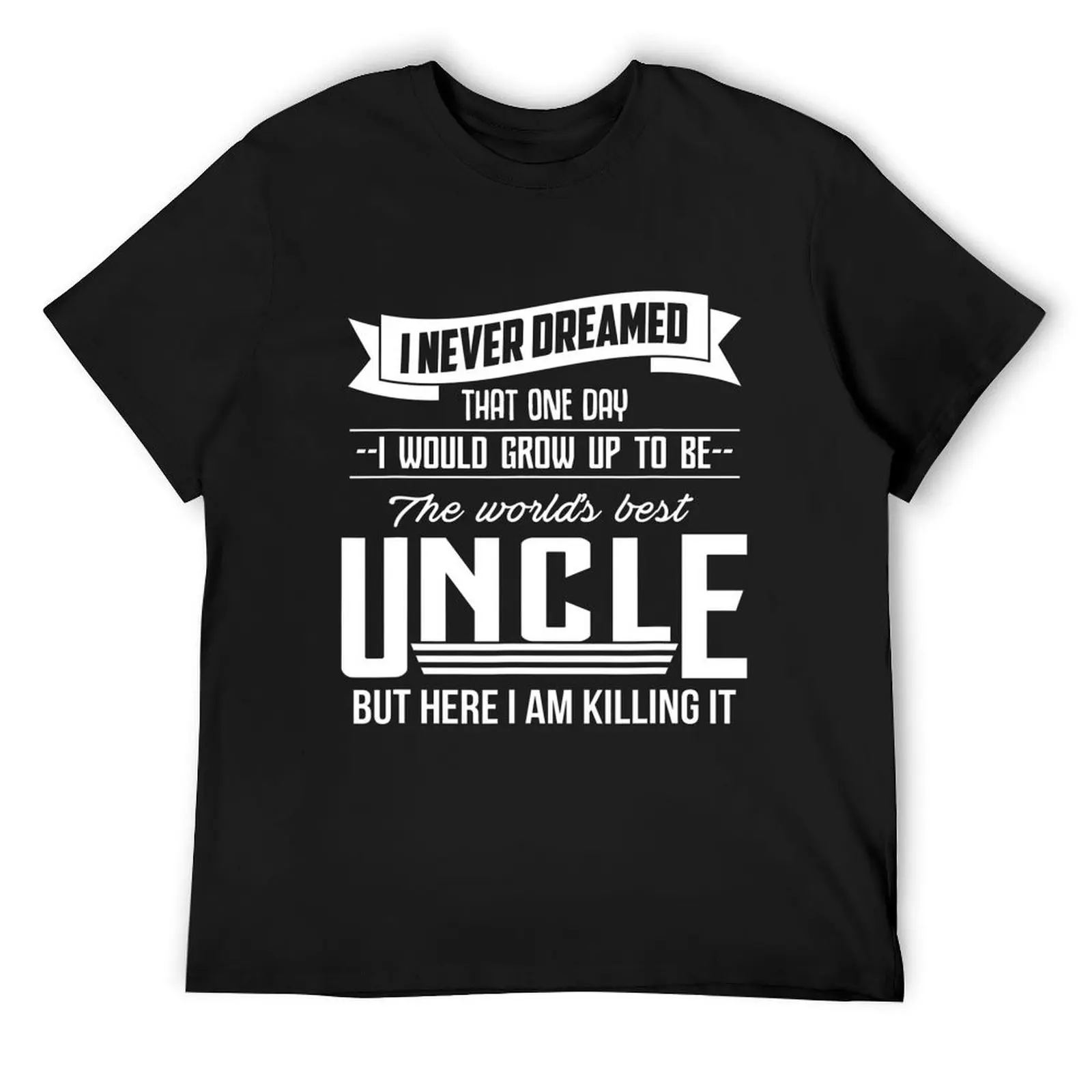 

World's Best Uncle - Gift For Uncle & Brother Shirt T-Shirt plus size clothes summer shirt cute clothes tee shirts for men