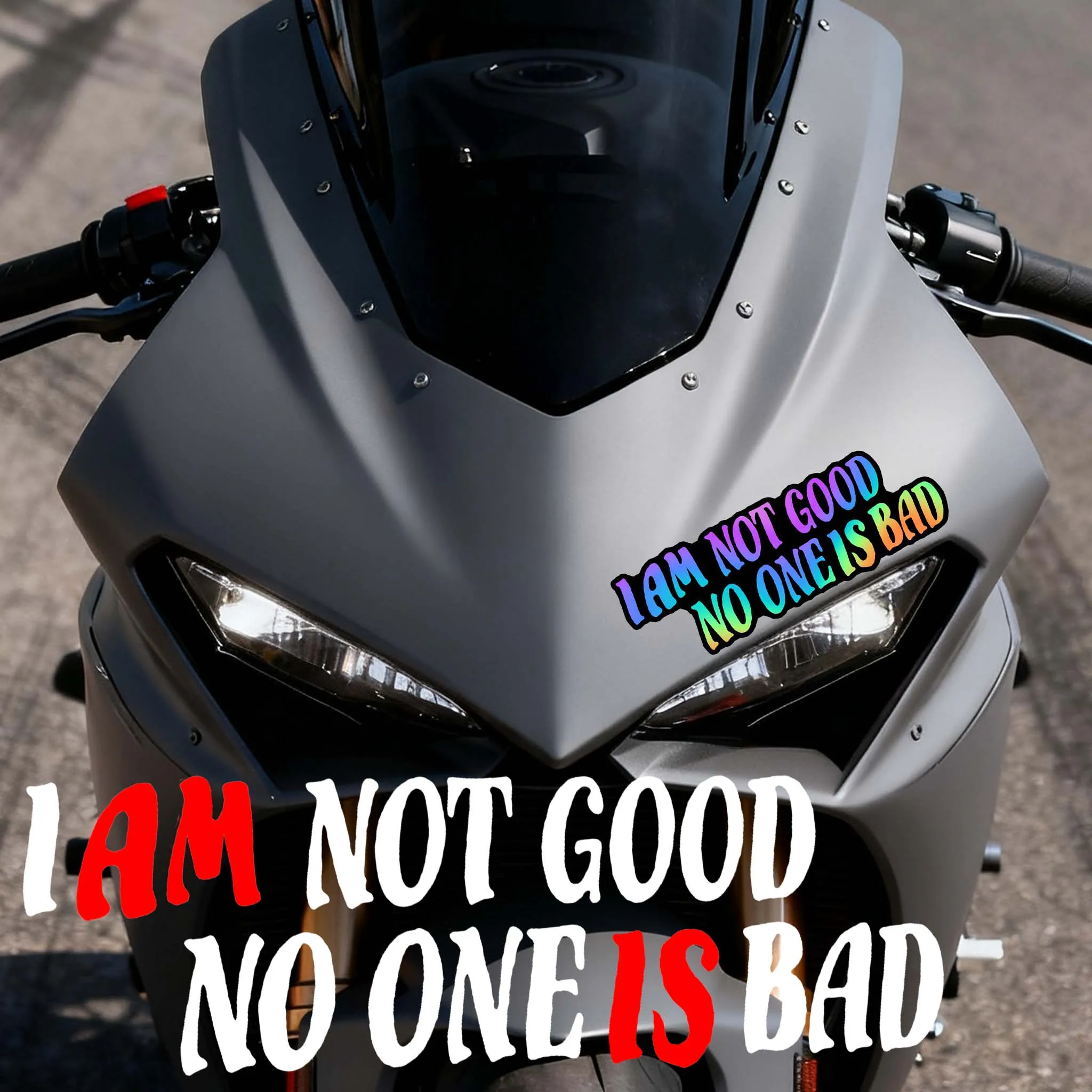 

1 шт., наклейки для мотоциклов I AM NOT GOOD NO ONE IS BAD, водонепроницаемые для мотоцикла, сделай сам, топливный бак, передний обтекатель, скутер, виниловые наклейки