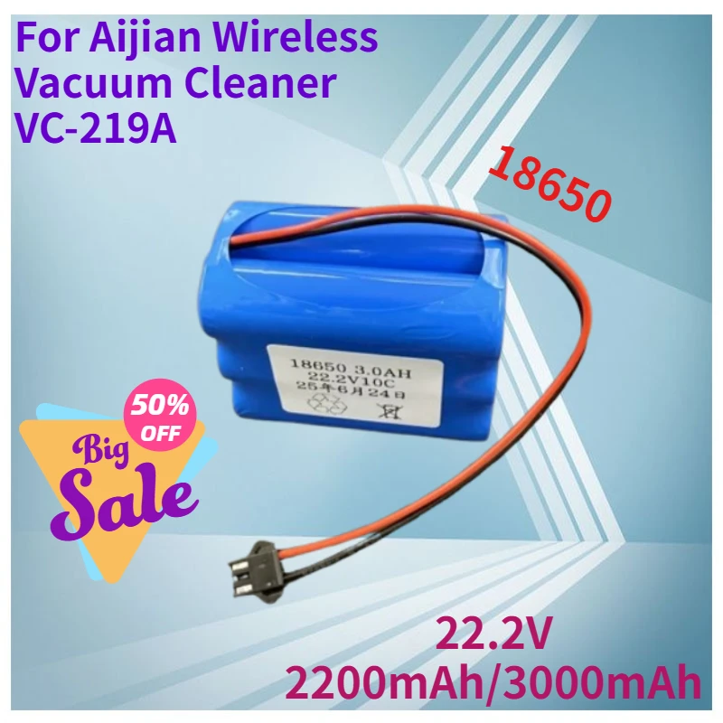 New in Stock 22.2V 2200mAh/3000mAh Replacement 18650 Li-ion Battery Pack for Aijian VC-219AW Ireless Vacuum Cleaner