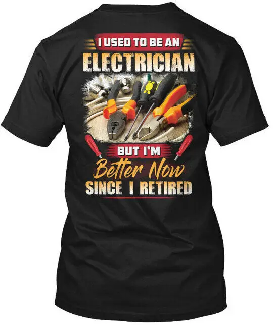 Retired Electrician Tee T-Shirt Made in the USA Size S to 5XL