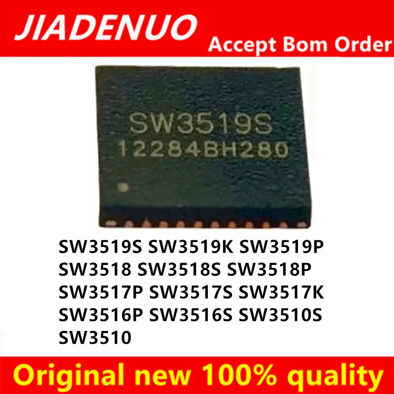 (1piece)100% New SW3519S SW3519K SW3519P SW3518 SW3518S SW3518P SW3517P SW3517S SW3517K SW3516P SW3516S SW3510S SW3510 QFN