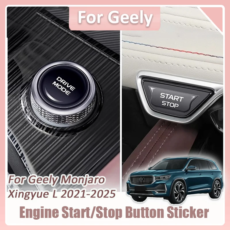 

For Geely Monjaro Xingyue L 2021 2022 2023 2024 2025 Anti Scratch Engine Start Stop Button Rotating Button Protector Sticker Kit