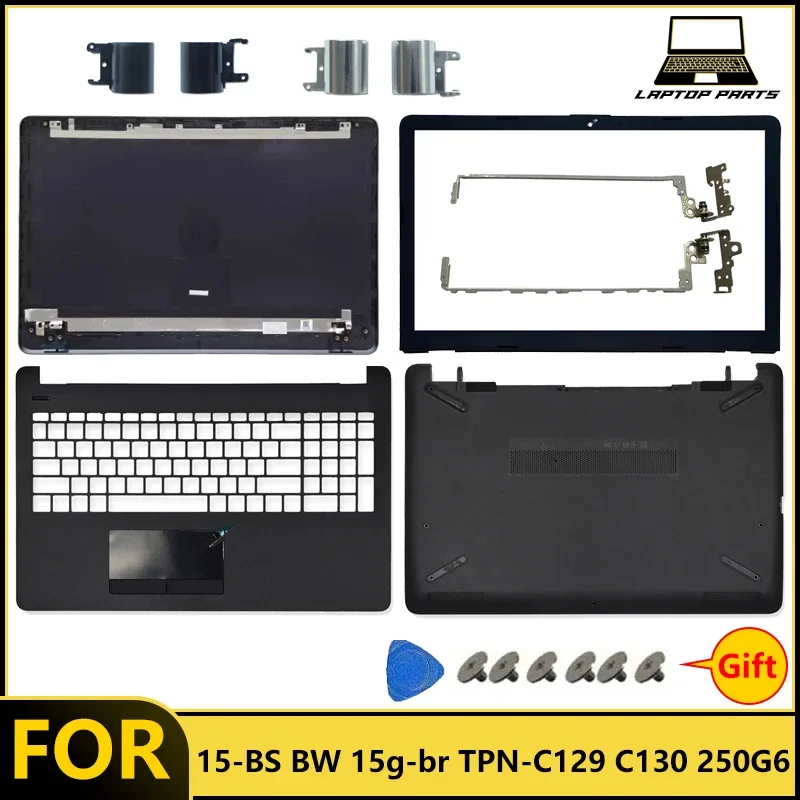 НОВИНКА Для ноутбуков 15-BS 15-BW 15g-BR TPN-C129 TPN-C130 250 G6: задняя крышка экрана, передняя рамка, панель для рук, нижний корпус, петли.