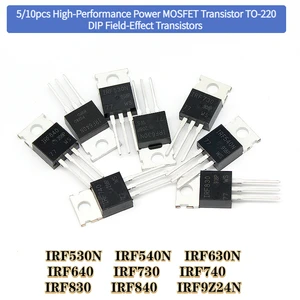 5/10pcs Hochleistungsleistung MOSFET IRF530N IRF540N 630N 640 730 740 830 840 9Z24N T0220 Field Effect Transistoren 8 Hauptverkäufe MOSFET -Strom - №7