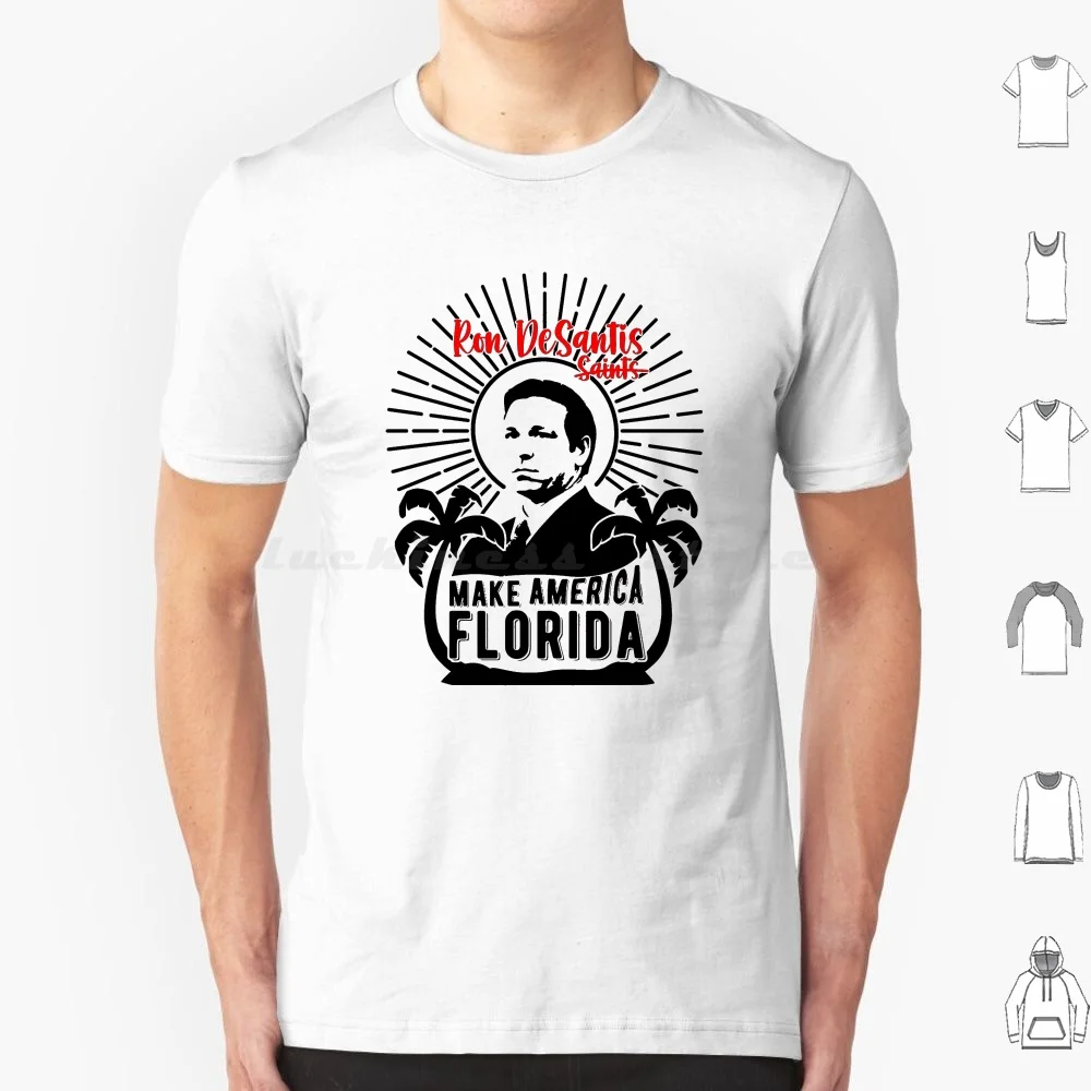 Governor Desantis Make America Florida T Shirt Big Size 100% Cotton Governor Desantis Florida Governor Desantis Florida Anti