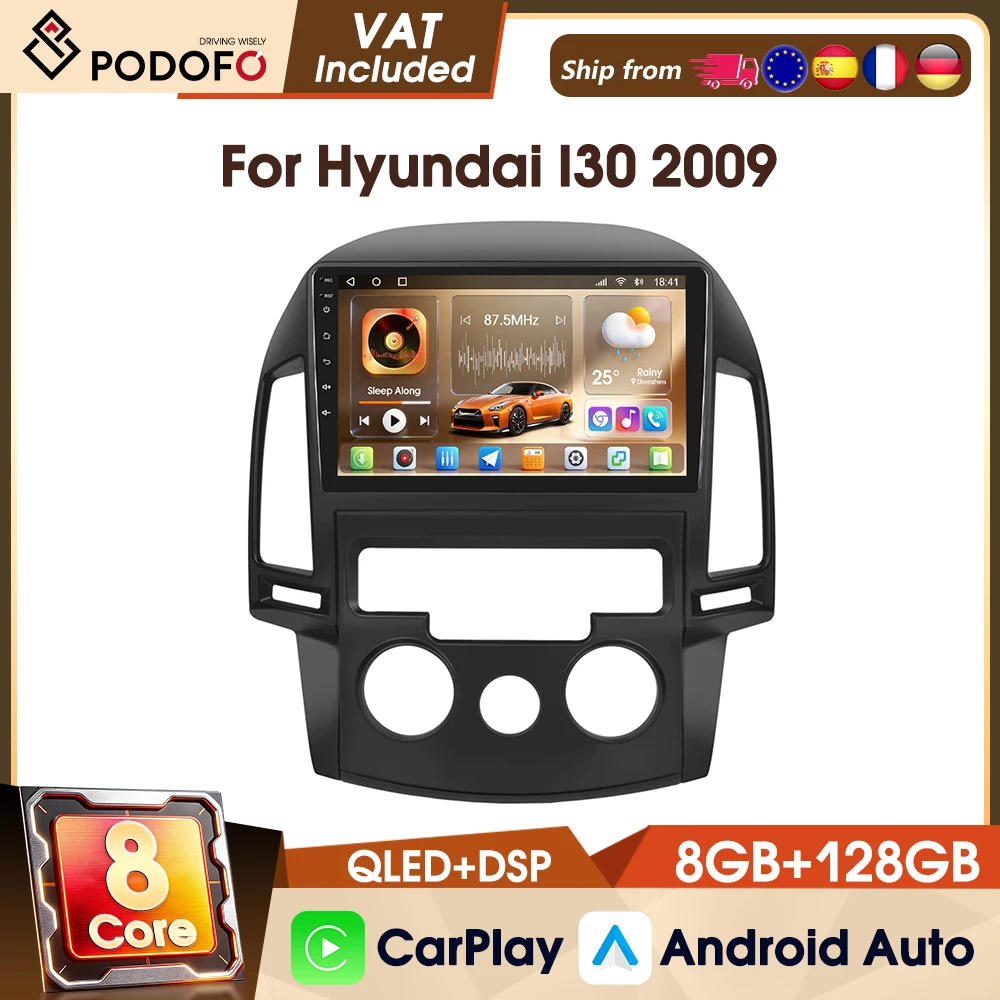 Podofo 8-Kern 8+128G Autoradio für Hyundai I30 2009 (Manuelle Klimaanlage) 9" 4G GPS-Navigation 2 Din Autoradio WIFI AM FM RDS DAB IPS-Bildschirm