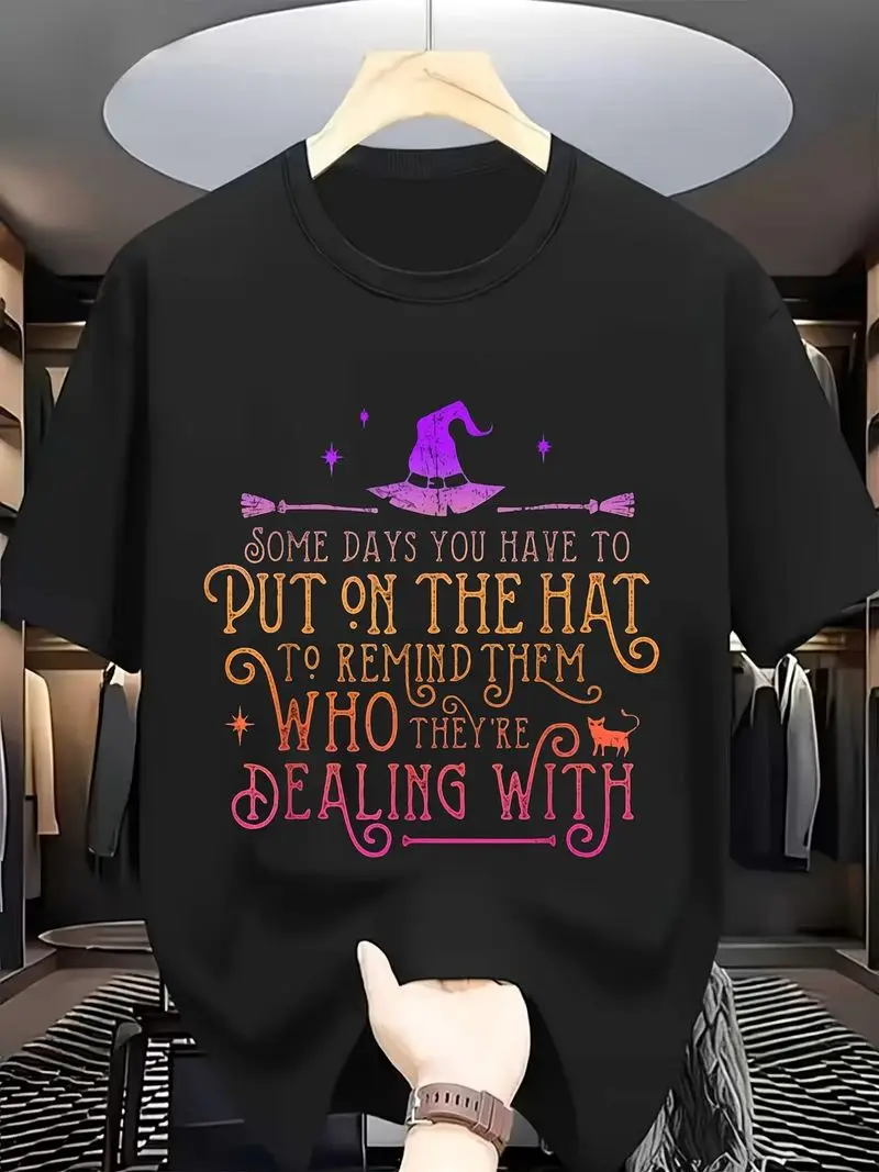 Funny Witch Some Days You Have To Put On The Hat T-Shirt Vintage Unisex Costume Party Outfit Soft Breathable Plus Size Tee