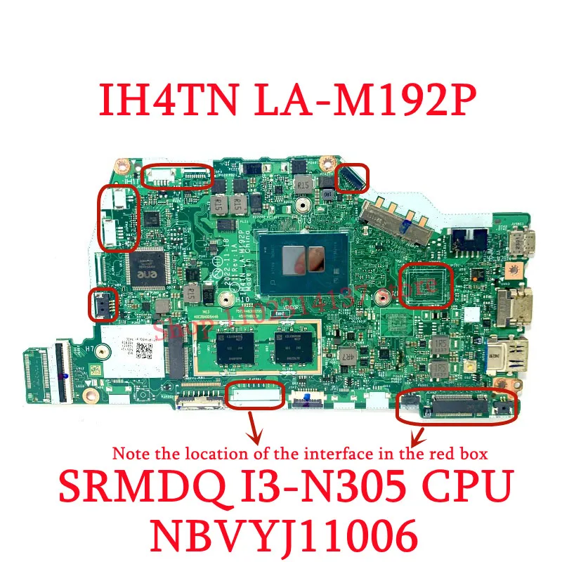 Untuk Acer IH4TN LA-M192P dengan N100/I3-N305 CPU Mainboard NBVYJ11006 Kualitas Tinggi Motherboard Laptop 100% Penuh Diuji Bekerja dengan Baik