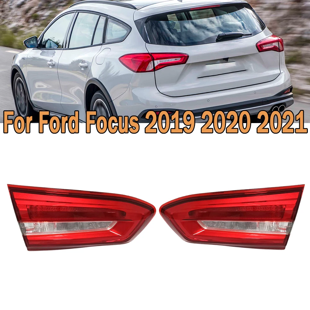 

Inside Tail Light Taillight Turn Signal Light Brake Light Reversing Lamp Car Tail Lamp Assembly For Ford Focus 2019 2020 2021