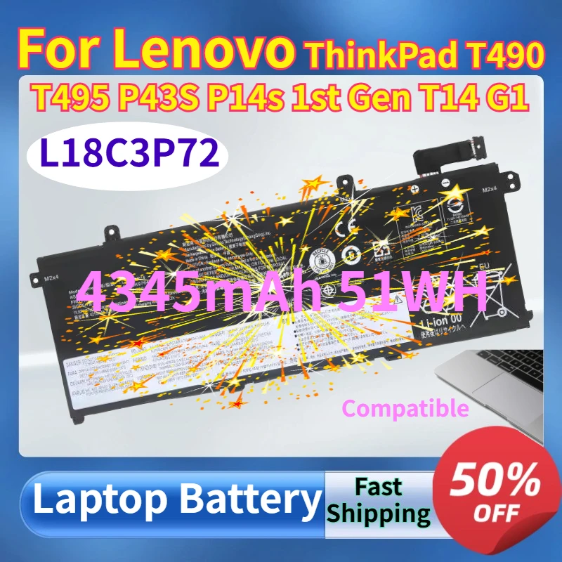 

4345mAh 51WH L18C3P72 Laptop Battery for Lenovo ThinkPad T490 T495 P43S P14s 1st Gen T14 G1 L18C3P71 L18L3P73 L18M3P74 L18M4P73